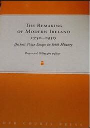 The Remaking of Modern Ireland 1750-1950 - Offaly History