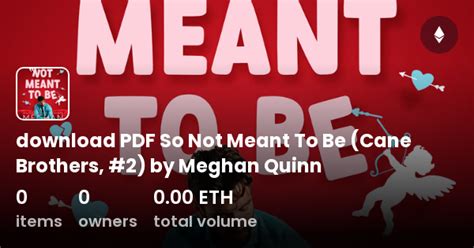 Download Pdf So Not Meant To Be Cane Brothers 2 By Meghan Quinn