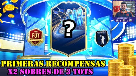 PRIMERAS RECOMPENSAS TOTS De FUT CHAMPIONS TENEMOS SOBRE De 3 TOTS