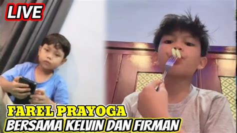 LIVE FAREL PRAYOGA MALAM INI MENYAPA FANS YouTube