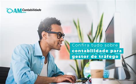 Contabilidade para gestor de tráfego como funciona