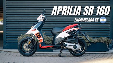 Así es la Aprilia SR 160 que ya se produce en la Argentina