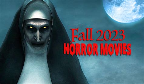 Horror Movies Coming Out This Fall 2023 - iHorror