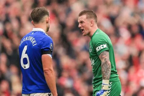 Not Rocket Science Jordan Pickford Left Fuming At Liverpool As