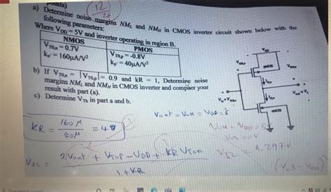 Solved A Determine Noise Margins Nm And Nmh In Cmos