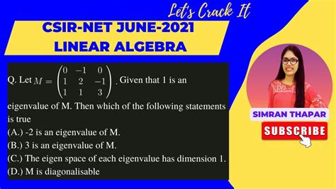 Linear Algebra CSIR NET JUNE 2021 Q ID 478 Part B Solution