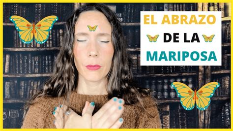 El Abrazo De La Mariposa EMDR Tapping Para La Ansiedad ITZIAR