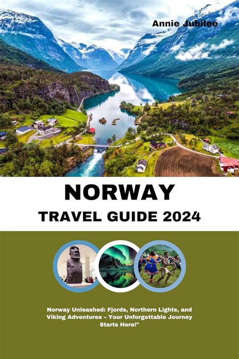 NORWAY TRAVEL GUIDE 2024 Norway Unleashed Fjords Northern Lights