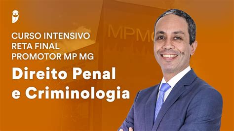 Direito Penal E Criminologia Curso Intensivo Reta Final Promotor Mp