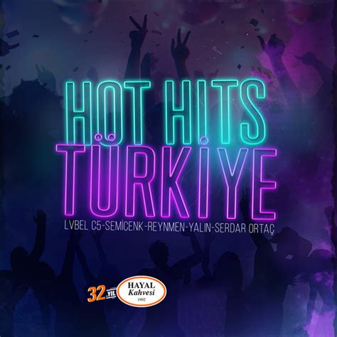 Hot Hits Türkiye Hayal Kahvesi da onlayn bilet almaq iTicket AZ