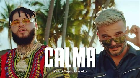 Pedro Cap Farruko Calma Letra Lyrics Youtube