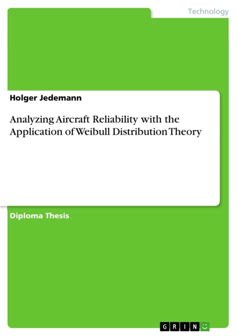 Analyzing Aircraft Reliability With The Application Of Weibull