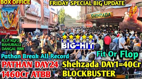 Pathan Day24 Vs Shehzada DAY1 Box Office Collection Shehzada Collection