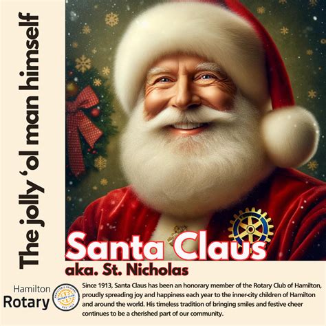 Santa Claus Rotary Club Of Hamiltons Honorary Member Bringing Joy To