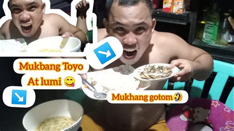 Part1 Mukbang Tau Lumi 😋 At Toyo Na May Kanin Halata Hndi Gotom Si