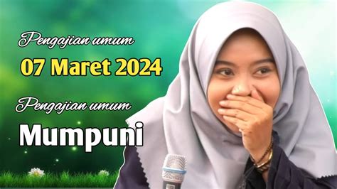 Pengajian Umum Maret Bersama Mumpuni Ceramah Ngapak Lucu