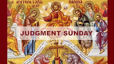 February Judgment Sunday Meatfare Sunday Youtube