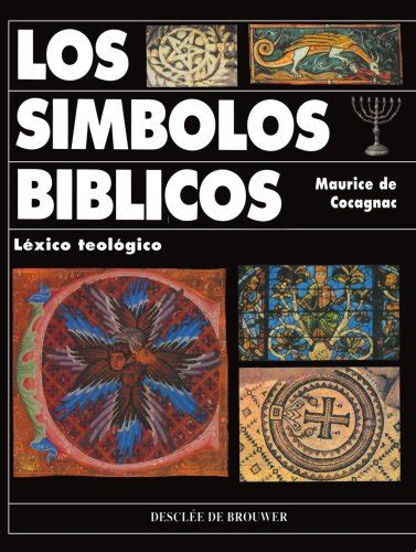 Los Símbolos Bíblicos Biblia De Jerusalén De Cocagnac Maurice 9788433010506 Iberlibro