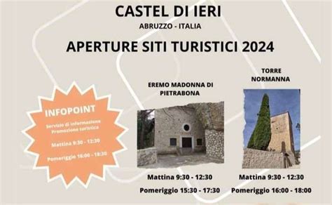 Aperture Siti Turistici A Castel Di Ieri Tutto Il Calendario