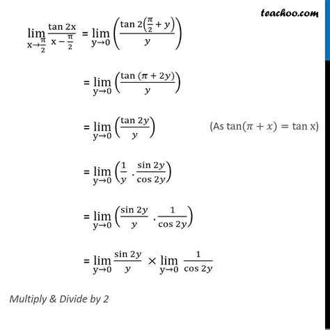 Ex 121 22 Lim X π2 Tan 2xx π2 Limits Class 11 Ex 121