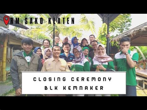 Closing Ceremony Blk Komunitas Kemnaker Youtube