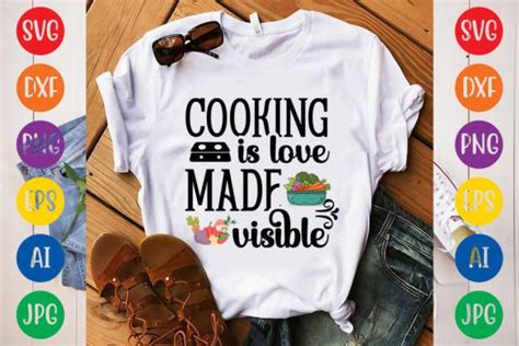 Cooking Is Love Made Visible SVG CUT Graphic By SvgDesignMake