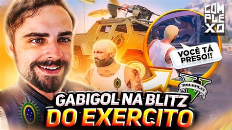 Gabigol Na Primeira Blitz Do Ex Rcito Do Complexo Youtube