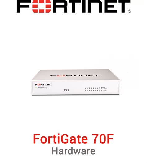 Pare Feu Fortinet FortiGate 70F FG 70F Acheter Chez Votre Fournisseur