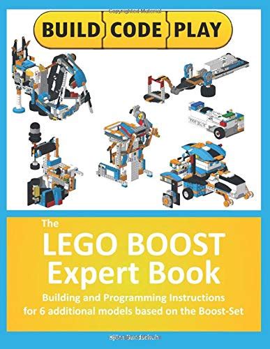 The Lego Boost Expert Book Building And Programming Instructions For 6