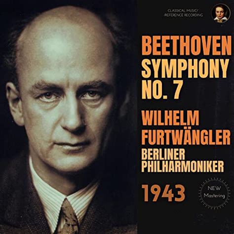 Amazon Beethoven Symphony No 7 by Wilhelm Furtwängler Wilhelm