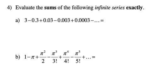 Answered 4 Evaluate The Sums Of The Following Bartleby