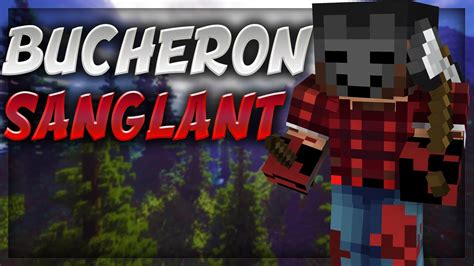 LE BÛCHERON SANGLANT COURT MÉTRAGE MINECRAFT HORREUR RP FILM