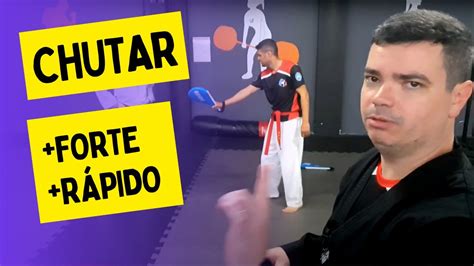 Como Chutar Mais Forte Nas Lutas De Taekwondo Youtube