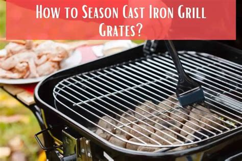 How to Season Cast Iron Grill Grates? – Meat Answers