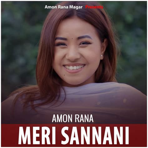 Meri Sannani Single By Amon Rana Magar Spotify