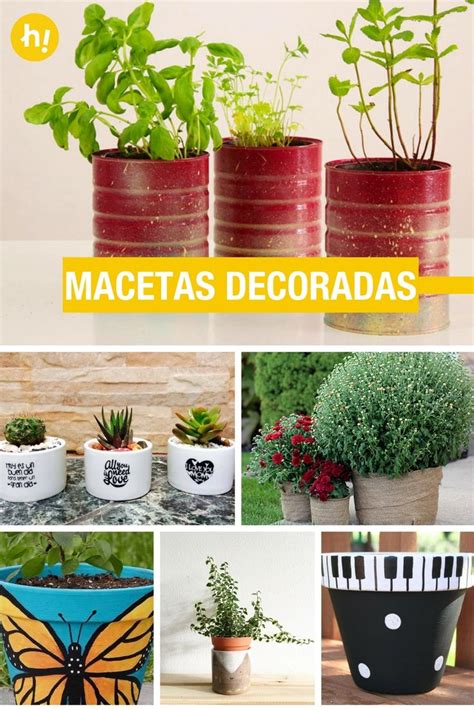 Ideas Geniales De Macetas Decoradas Que Te Sorprender N Macetas