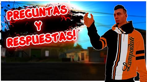 Gta San Andreas Loquendo Preguntas Y Respuestas Part 1 YouTube