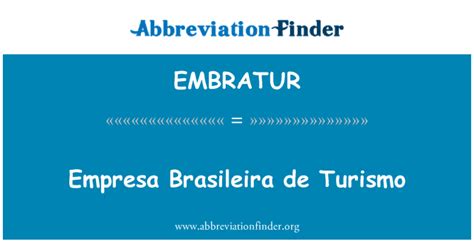 определение EMBRATUR Empresa Brasileira de Turismo Empresa