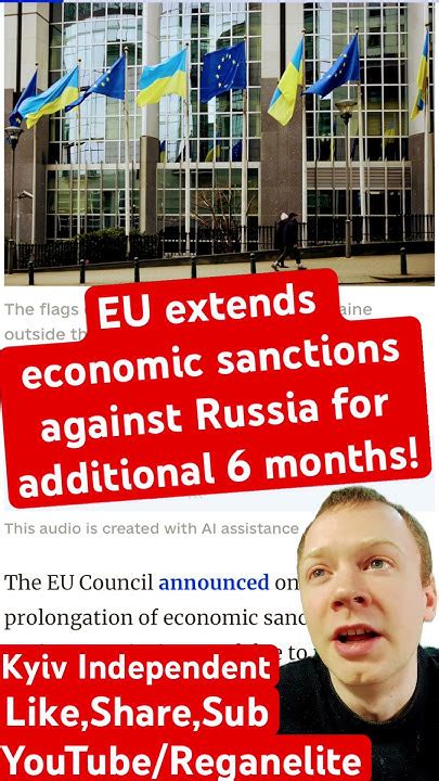 Eu Extends Economic Sanctions Against Russia For Additional 6 Months News Russia Eu Ukraine