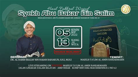 Haul Fakhrul Wujud Syaikh Abu Bakar Bin Salim Haul Habib Hasan Bin