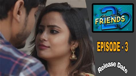 More Than Friends Season 2 Episode 3 Sheetal Gauthaman Vamsi