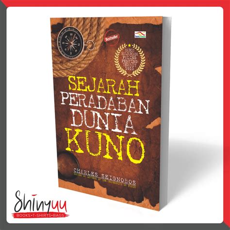 Jual Shinyuuofficial Sejarah Peradaban Dunia Kuno Charles Seignobos