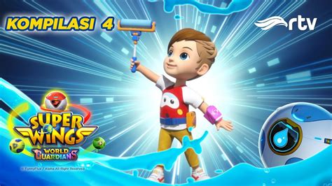 Super Wings Indonesia RTV Kompilasi 4 Season 6 YouTube