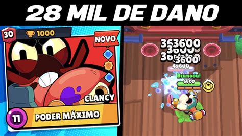 QUE 28MIL DE DANO TUDO SOBRE O NOVO BRAWLER CLANCY YouTube