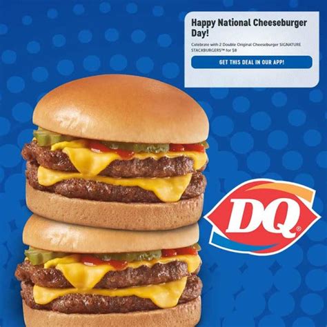 Dairy Queen S National Cheeseburger Day Offer Free Double Original