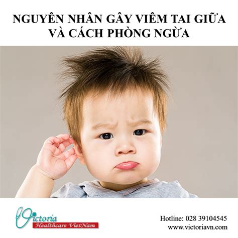 NGUYÊN NHÂN GÂY VIÊM TAI GIỮA VÀ CÁCH PHÒNG NGỪA Phòng khám Quốc tế