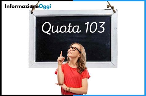 Pensione Quota 103 Il Nuovo Meccanismo Nel 2023 Con Requisiti Beneficiari E Limiti