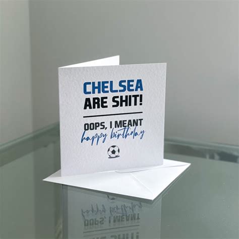 Funny Chelsea Birthday Card Etsy Uk
