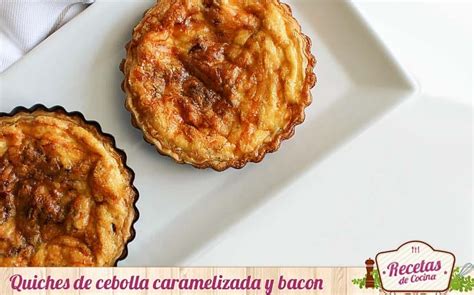 Quiche De Cebolla Caramelizada Bacon Y Queso Recetas De Cocina