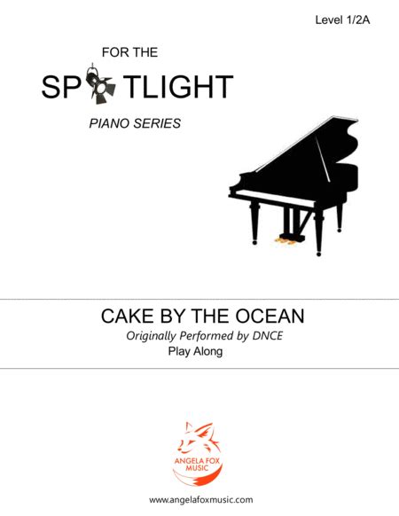 Cake By The Ocean Arr Angela Fox Sheet Music DNCE Easy Piano